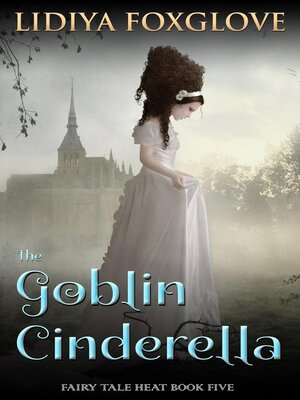 cover image of The Goblin Cinderella